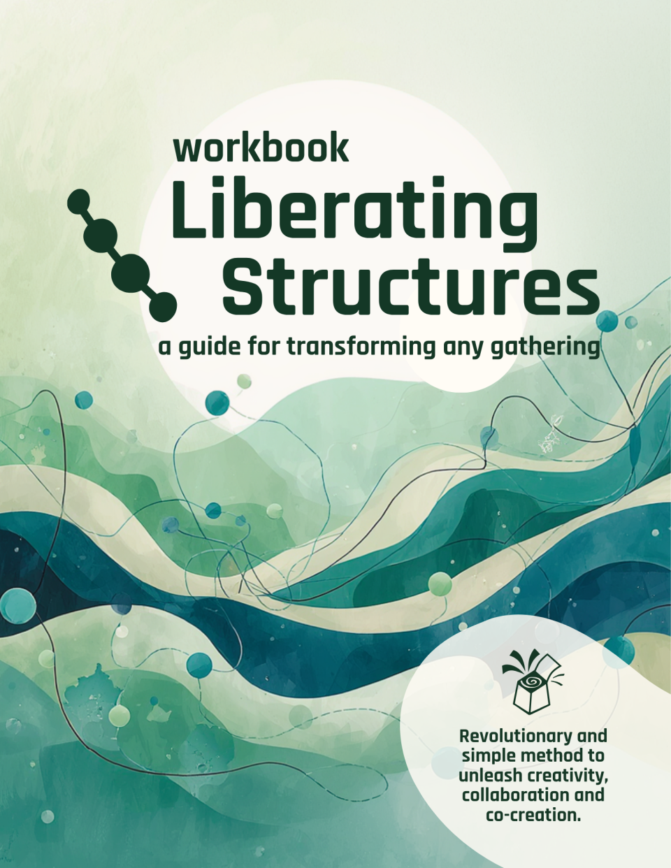 Liberating String Liberating Structures: what, why & how - Liberating Structures Info